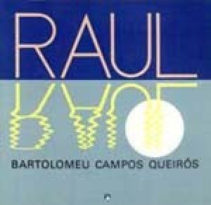 Raul luar bartolomeu campos queirós