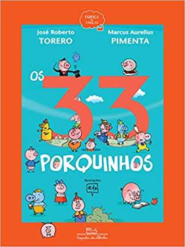 histórias de contos de fadas: livro os 33 porquinhos clube quindim
