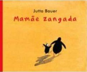 Bebê imaginado X bebê real: como lidar com a quebra de expectativas de quando o filho nasce 7 mamãe zangada jutta bauer
