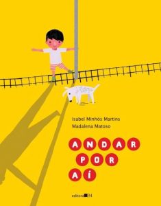 andar por aí isabel minhós martins madalena matoso