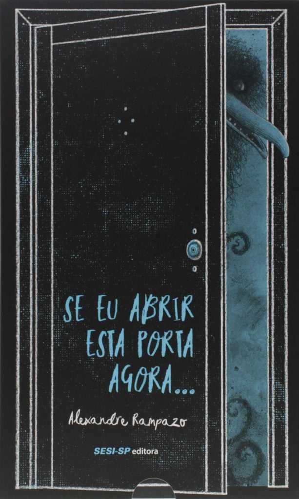 dicas de presente para o dia das crianças: se eu abrir esta porta agora alexandre rampazo sesi-sp