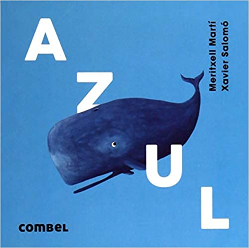 Livros para a quarentena Azul Meritxell Martí e Xavier Salomó Editora Jujuba