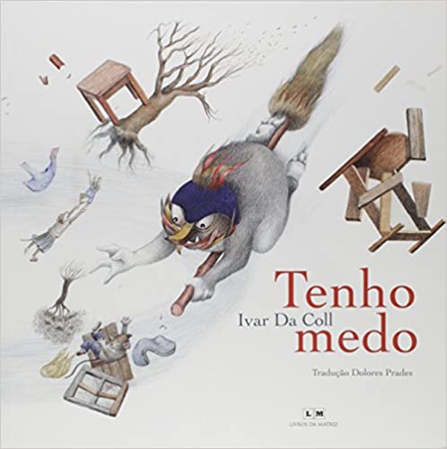 livros para a quarentena. Autor: Ivar da Coll Tradutora: Dolores Prades Editora: Livros da Matriz