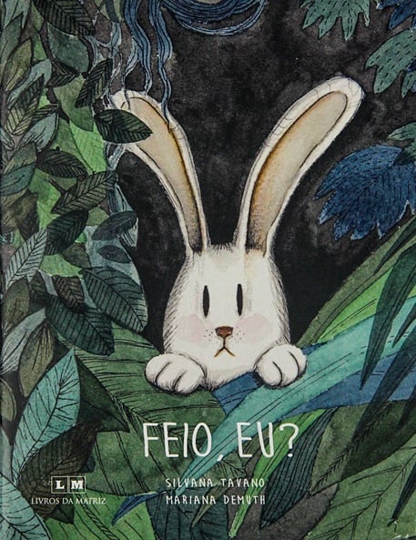 Livros para dormir para ler com crianças de 3 a 5 anos: Feio, eu? Livros da Matriz