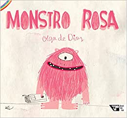 Livros de monstros: monstro rosa. Olga de Dios