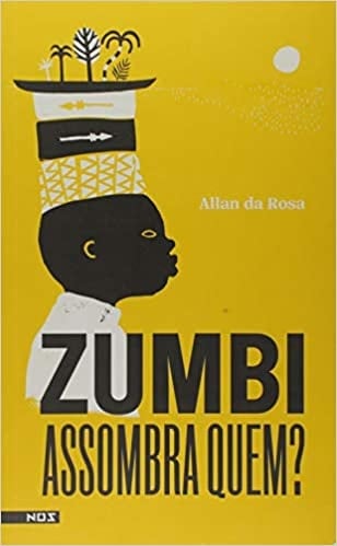 personagens negras: zumbi assombra quem