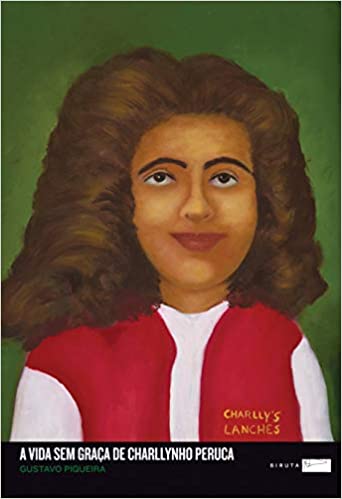 livros infantis para leitura compartilhada: A vida sem graça de Charllynho Peruca
