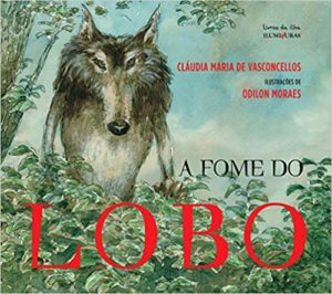 a fome do lobo mau