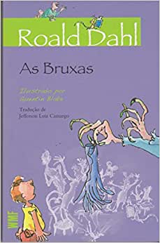 Livros para crianças de 10 anos: As bruxas roald dahl