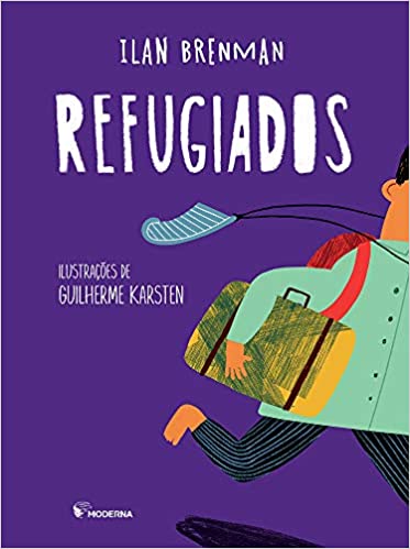 Livros sobre empatia: refugiados - Ilan Brenman e Guilherme Karsten