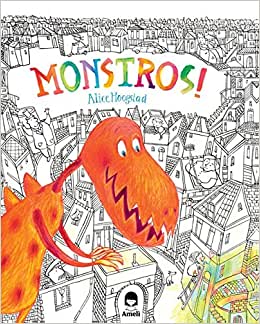 Monstros (autora Alice Hoogstad, editora Ameli)