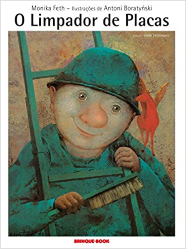 Sugestões de livros infantis para quem está cansado de ler sempre os mesmos livros com as crianças: O limpador de placas, Brinque-Book