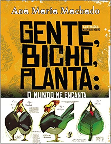 Indicação de livros infantis: Ana Maria Machado - gente, bicho, planta