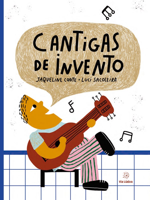 O que são cantigas de roda? Conheça sua origem e confira 11 das cantigas populares do Brasil 8 Capa de "Cantugas de Invento" de Jaqueline Conte e Luci Sacoleira