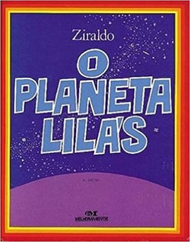 Livros do Ziraldo - capa do livro O Pequeno Planeta Lilás da editora Melhoramentos