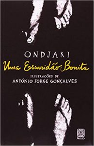 Livros para crianças de 11 anos. Capa do livro uma escuridão bonita do autor Ondjaki, editora Pallas