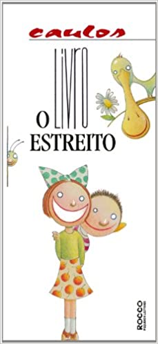 Livros sobre livros. Capa do livro O livro estreito de Caulos