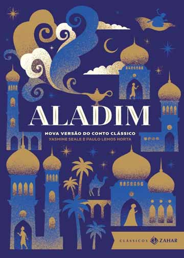 Aladim (autores  Yasmine Seale e Paulo Lemos Horta, editora Zahar)
