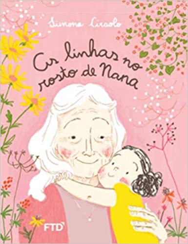 Leitura infantil e os seus benefícios: Capa do livro As linhas no rosto de Nana