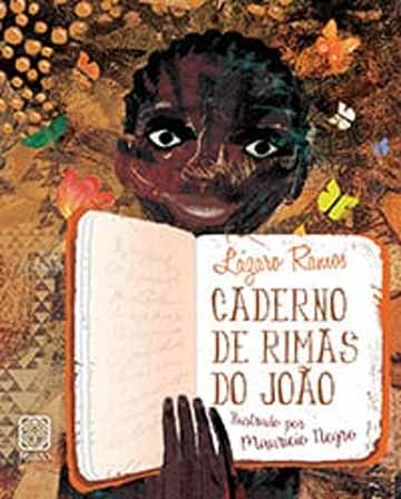 Caderno de rimas do João (escritor Lázaro Ramos, ilustração Maurício Negro, editora Edições Pallas)