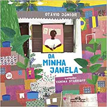 livros para crianças de 9 anos amarem ler: da minha janela prêmio jabuti 2020