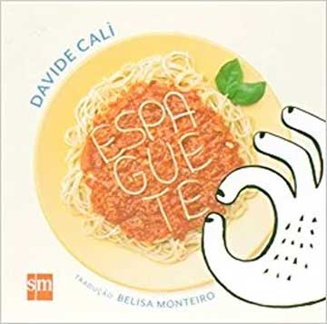 Espaguete (escritor Davide Cali, editora SM)
