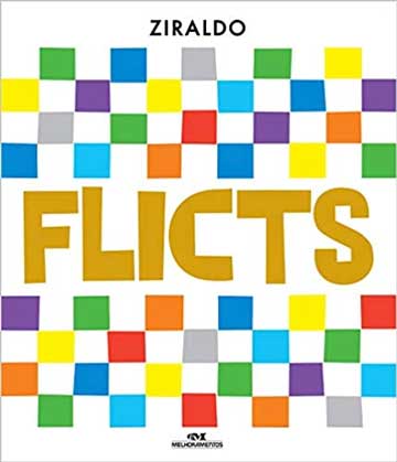 Livros do Ziraldo - capa do livro Flicts, edicção comemorativa de 50 anos, editora Melhoramentos