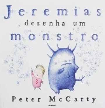 Contos para crianças: Jeremias desenha um monstro (autor Peter McCarty, editora Globinho).