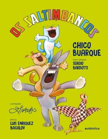 8 clássicos da literatura infantil brasileira : capa do livro Os saltimbancos do cantor Chico Buarque