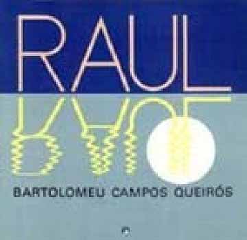 Raul Luar (autor Bartolomeu Campos de Queirós, editora RHJ).