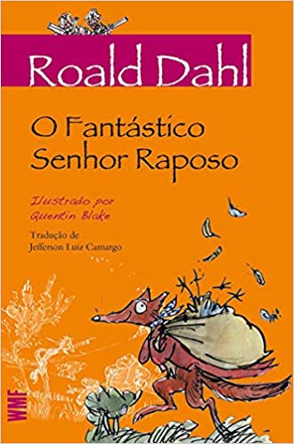 O fantástico senhor raposo. Livros de Roald Dahl