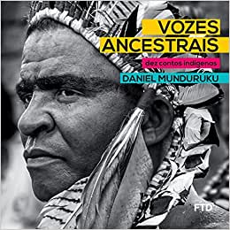 Livro Vozes Ancestrais por Daniel Munduruku