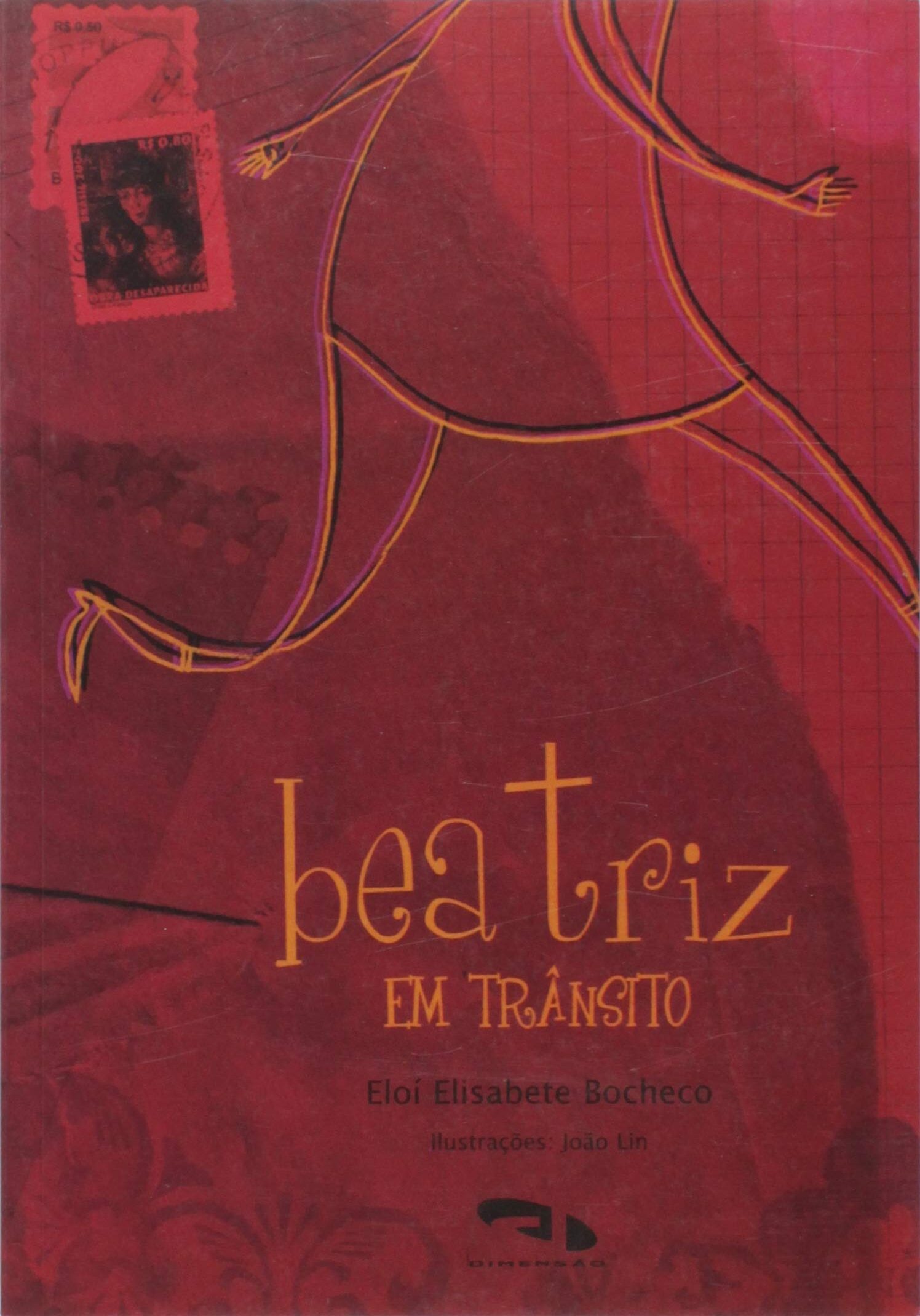 Beatriz em trânsito (escritora Eloí Elisabete Bocheco, ilustrador João Lin, editora Dimensão)