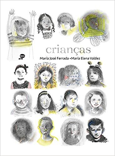 Crianças (escritora María José Ferrada, ilustradora María Elena Valdez, editora Pallas)