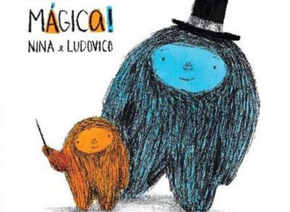 Nina e Ludovico: Mágica! (autora Aline Abreu, editora Jujuba)