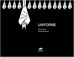 Livros para trabalhar na educação infantil. Uniforme (autor Tino Freitas, ilustrador Renato Moriconi, editora Edições de Janeiro).