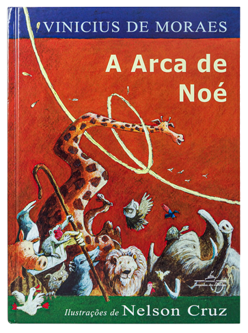 A Arca de Noé (escritor Vinicius de Moraes, ilustrador Mauricio Negro, editora Companhia das letrinhas)