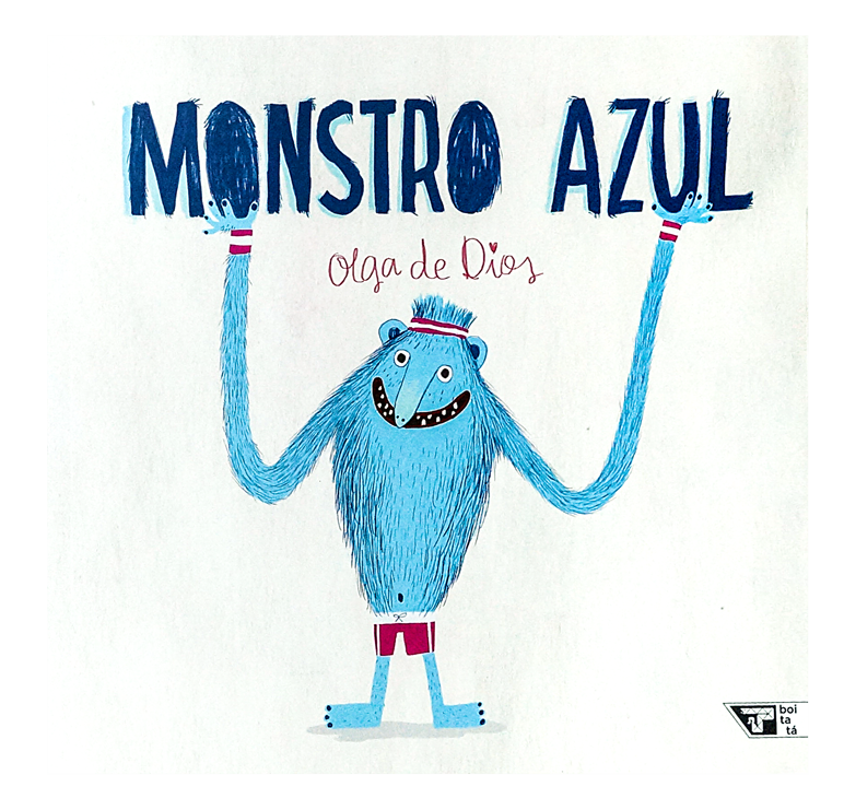 Monstro Azul (autora Olga de Dios, editora Boitatá)