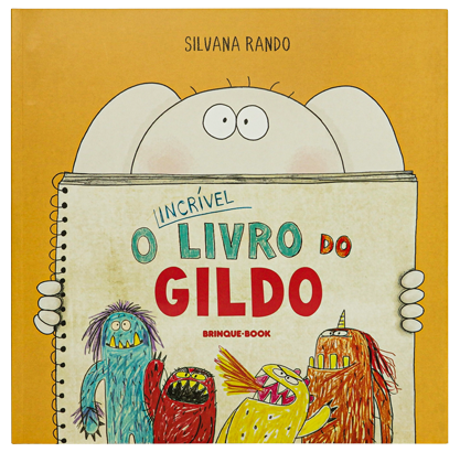 O incrível livro do Gildo (autora Silvana Rando, editora Brinque-Book)