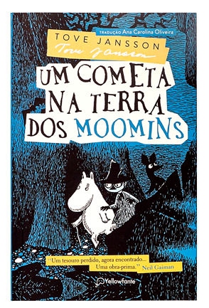 Um cometa na terra dos Moomins (autora Tove Jansson, editora Yellowfante)