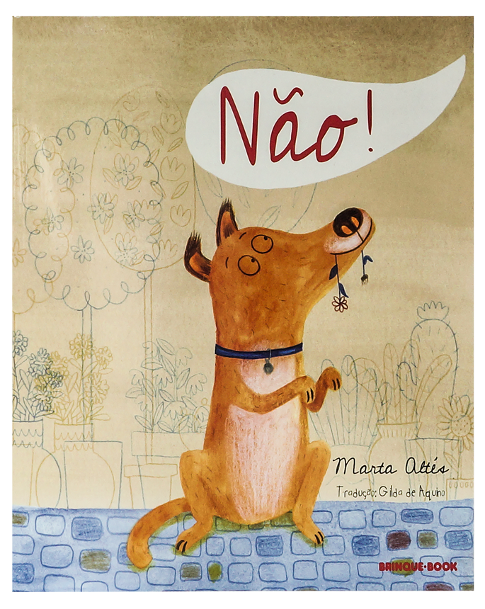 Não! (autora Marta Attés, tradutora Gilda de Aquino, editora Brinque-Book