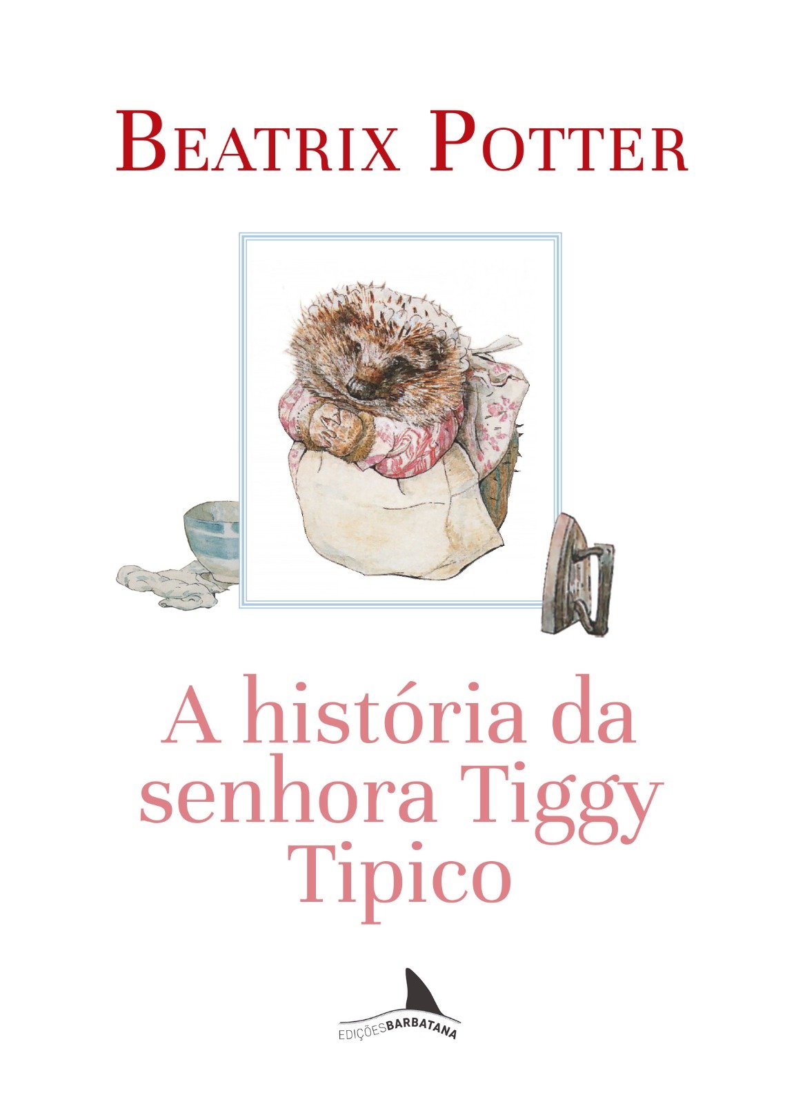 A historia da senhora Tiggy Tipico foto Editora Barbatana