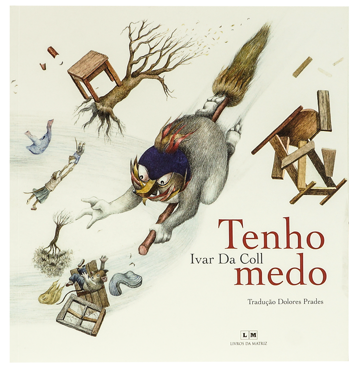 Tenho medo (autor Ivar da Coll, tradutora Dolores Prades, editora Livros da Matriz)