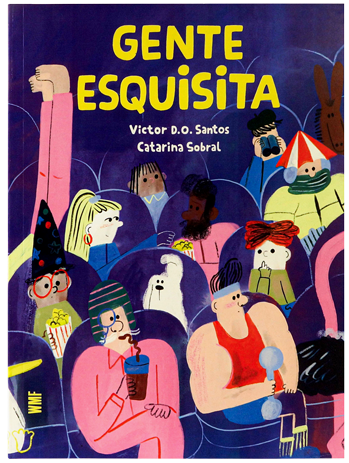 Para presentear ou ler em casa: conheça 8 livros para crianças de 7 anos 5 Gente Esquisita CapaTransparente e1755260473384
