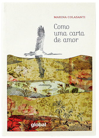 7 livros de contos para navegar mundo afora 9 Capa do livro "Como uma carta de amor", de Marina Colasanti