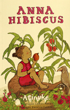 8 livros solares para curtir os dias quentes de verão com as crianças 10 Anna Hibiscus