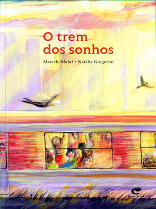 8 livros em que as famílias brasileiras vão se reconhecer 8 o trem dos sonhos