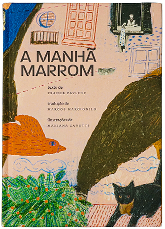 8 livros que nos lembram sobre a importância de não parar de nos questionar 8 A manhã marrom (de Franck Pavloff e Mariana Zanetti)