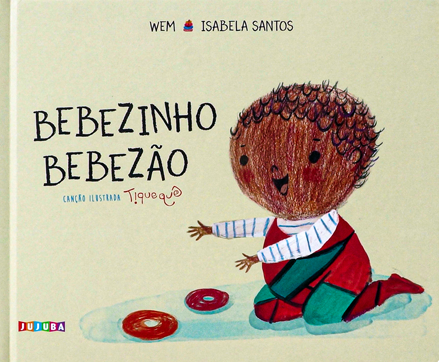 8 livros para ler ainda na gravidez e montar a estante do bebê 6 Bebezinho bebezão