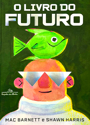 Por que ainda negamos às crianças o direito à subjetividade na literatura? 6 O livro do futuro CapaTransparente e1786554504773